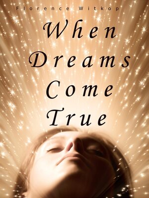 cover image of When Dreams Do Come True